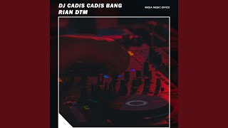 Dj Cadis Cadis Bang