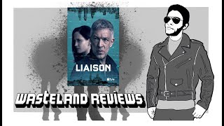 Liaison S1 (2023) - Wasteland TV Review