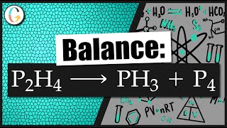 How to balance P2H4 → PH3 + P4