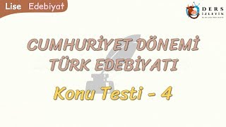 CUMHURİYET DÖNEMİ TÜRK EDEBİYATI / KONU TESTİ - 4 Resimi
