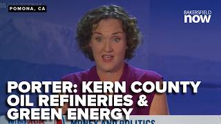 CA governor candidate Katie Porter speaks on Kern County refineries during debate