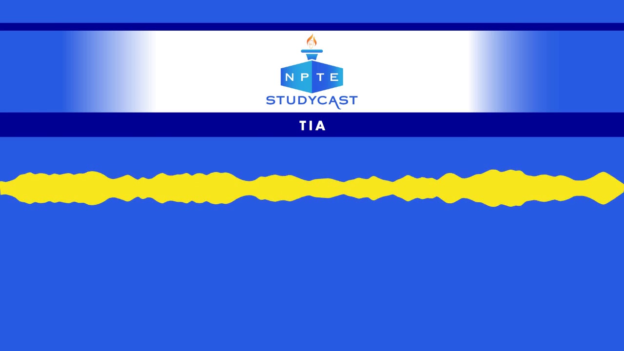 Learn Transient Ischemic Attack for the NPTE
