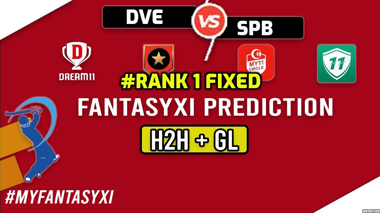 DVE vs SPB Dream11 PREDICTION , DVE vs SPB Dream11, SPB vs DVE Dream11 Team TODAY, SPB vs DVE
