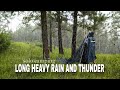 Camping in long heavy rain and thunderstorm  perfect relaxing heavy rain in camping