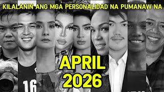 KILALANIN ANG MGA PERSONALIDAD NA PUMANAW NG TAONG 2026 PART 3