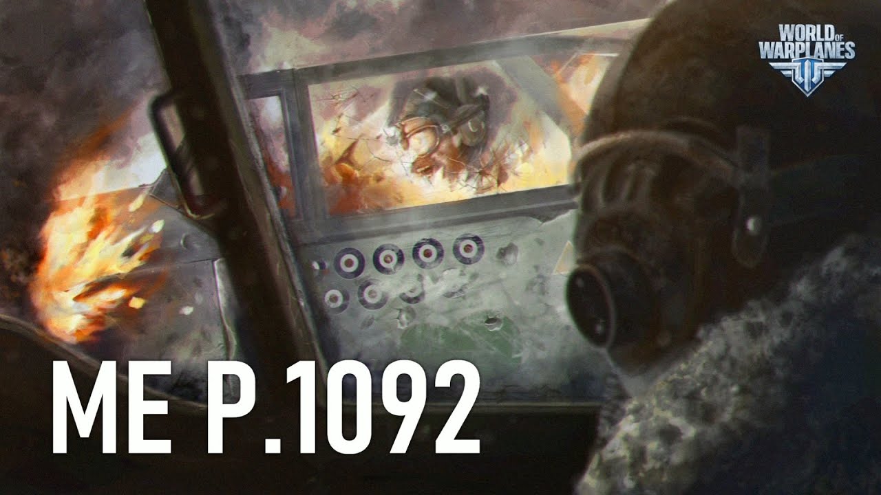 World of Warplanes + Me P.1092: Качаю десятку, вывожу в спеца.