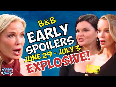 Bold and Beautiful Early Spoilers June 29-July 3: Brooke EXPLODES on Katie & Donna! | Soap Dirt