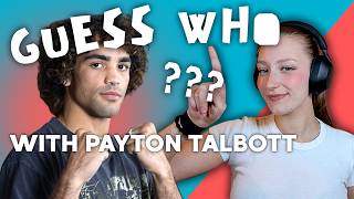 Guess the UFC Fighter: with Payton Talbott