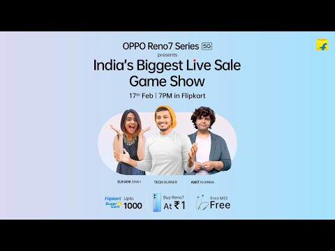 OPPO Reno7 Live Sale | 17th Feb at 7 PM @oppomobileindia @TechBurner