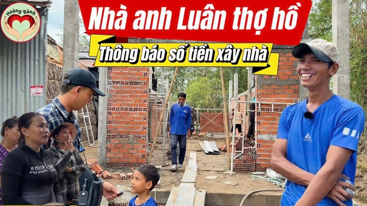 CẬP NHẬT nhà anh Luân thợ hồ thông báo số tiền nhận được 