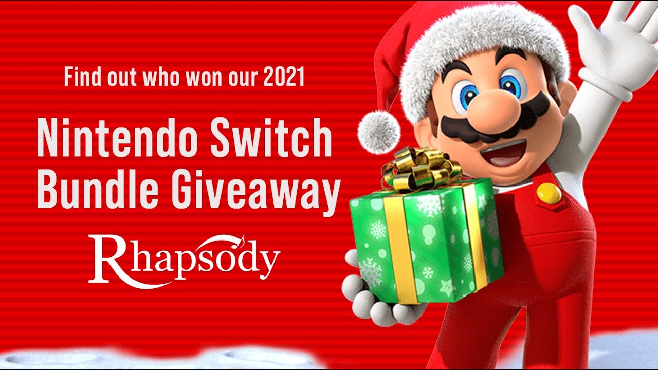Rhapsody's 2021 Nintendo Switch Giveaway - YouTube