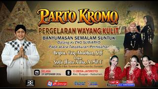 LIVE WAYANG KULIT DALANG KI EKO SUWARYO LAKON PARTO KROMO