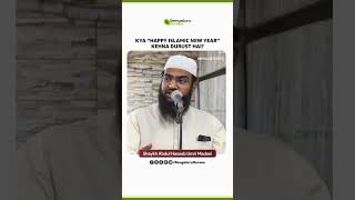 kya Islamic Happy New year banana jayaj hai Molana abdul hasib Madni... #bayan ..