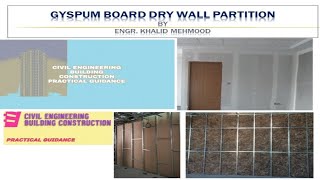 Gypsum board dry wall partition