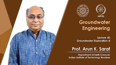 Lecture 42: Groundwater Exploration 4