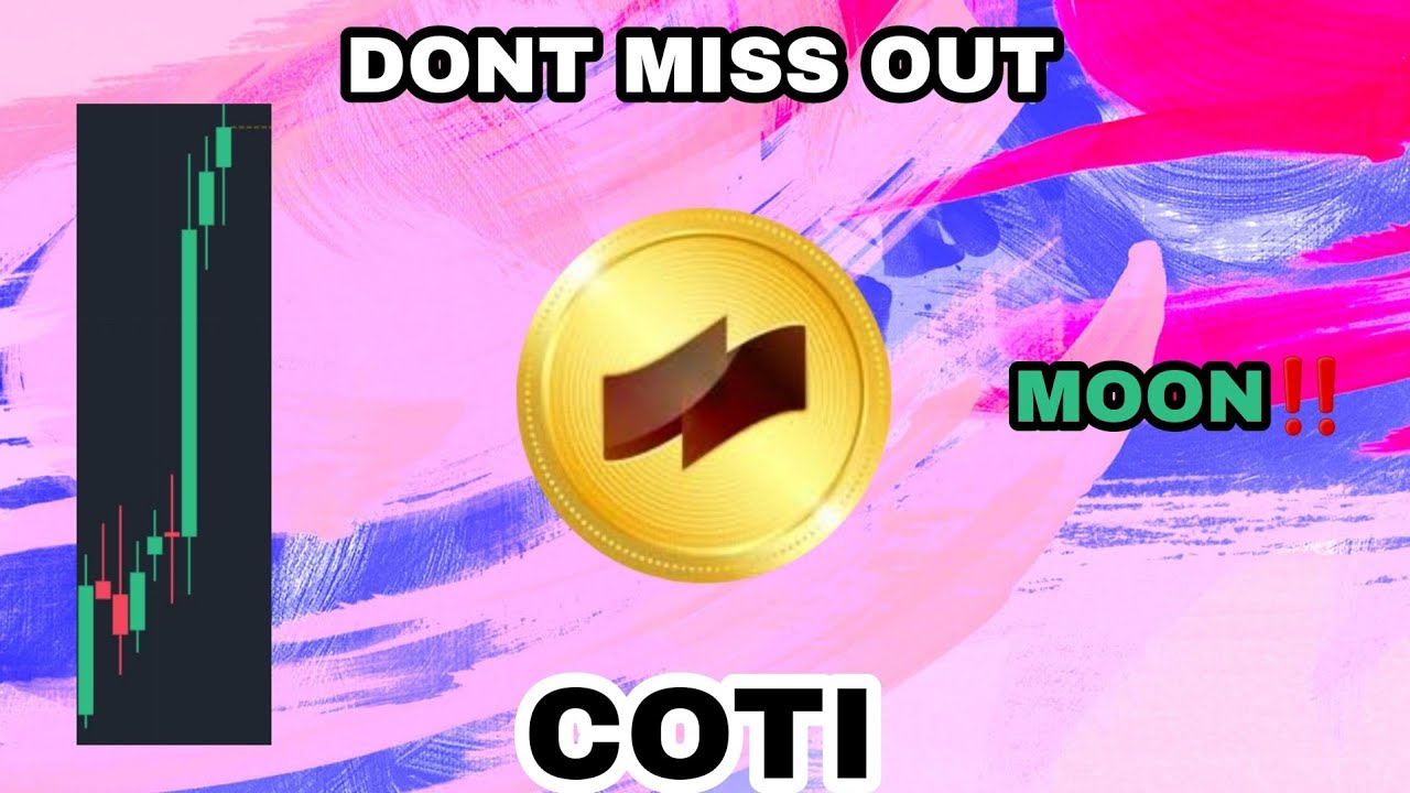 COTI COIN GOING TO BLOOM‼️ COTI NEW PRICE PREDICTION‼️ BINANCE PAY NOW