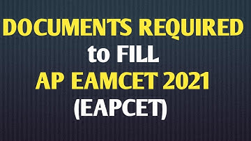 DOCUMENTS REQUIRED TO APPLY AP EAMCET 2021(EAPCET) Check 👇