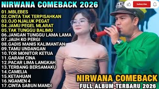 MBLEBES - CINTA TAK TERPISAHKAN - FULL ALBUM NIRWANA COMEBACK TERBARU 2026