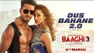 Dus Bahane 2.0 teaser | Baaghi 3 | Tiger Shroff| Shraddha Kapoor | Disha Patani | Dus Bahane Song