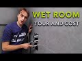 New wet room installation cost & tour.