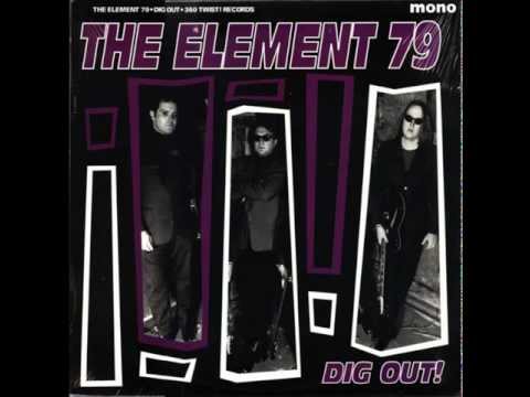 The Element 79 — The Element 79 - Walk On By