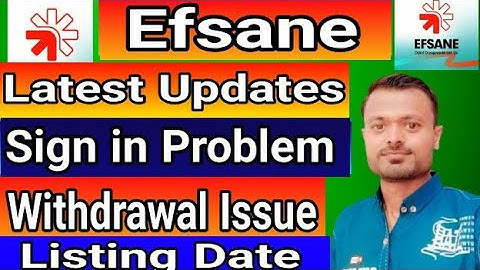 Efsane Daily Sign In Problem | Efsane Withdrawal Issue | Efsane Listing Date | EFS token Updates 