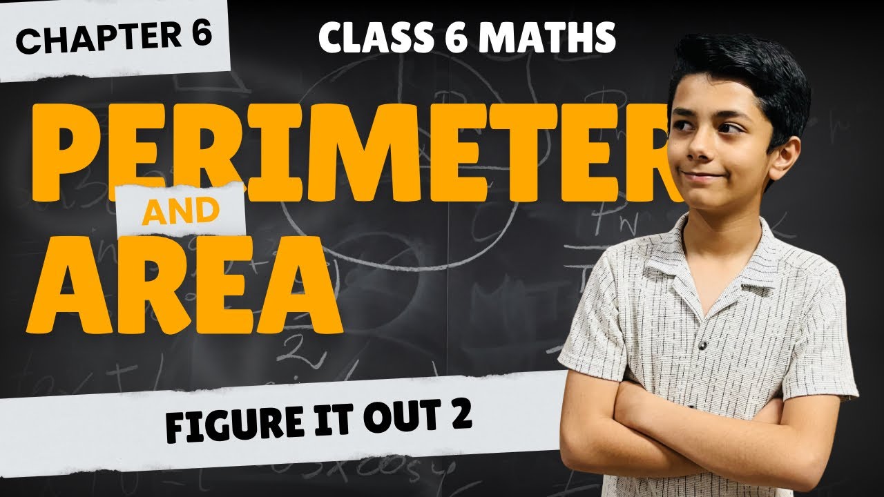 Lec 4 | Figure it Out-2 Questions Solution | Chapter 6 - Perimeter and Area | Class 6 Maths NCERT 