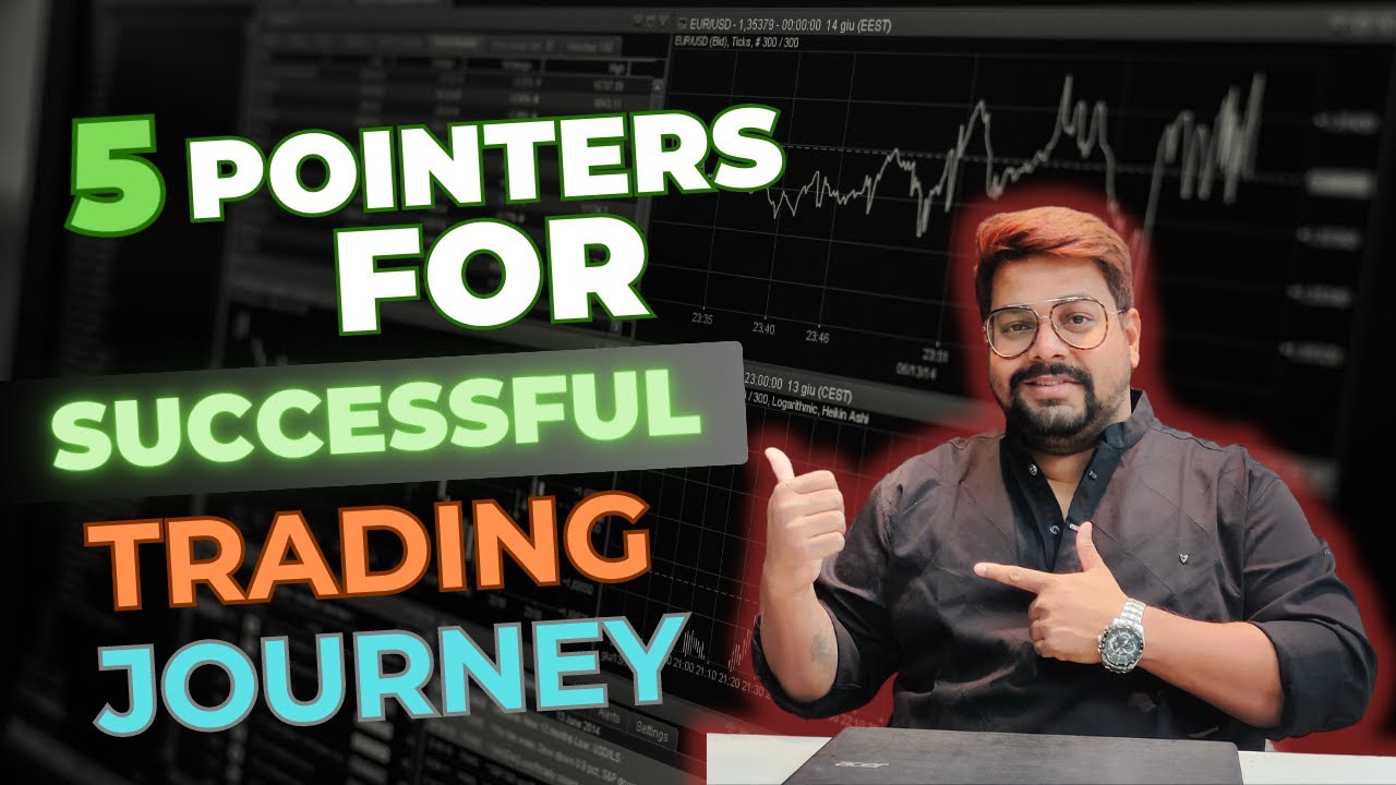 5 Pointers For Successful Trading Journey | Vinayak Dhuri - YouTube