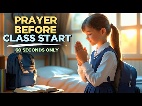 Prayer Before Class Start | 60 seconds only | Every Kid Needs This Prayer Before Class