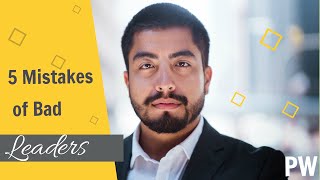 Avoiding the Top 5 Leadership Mistakes