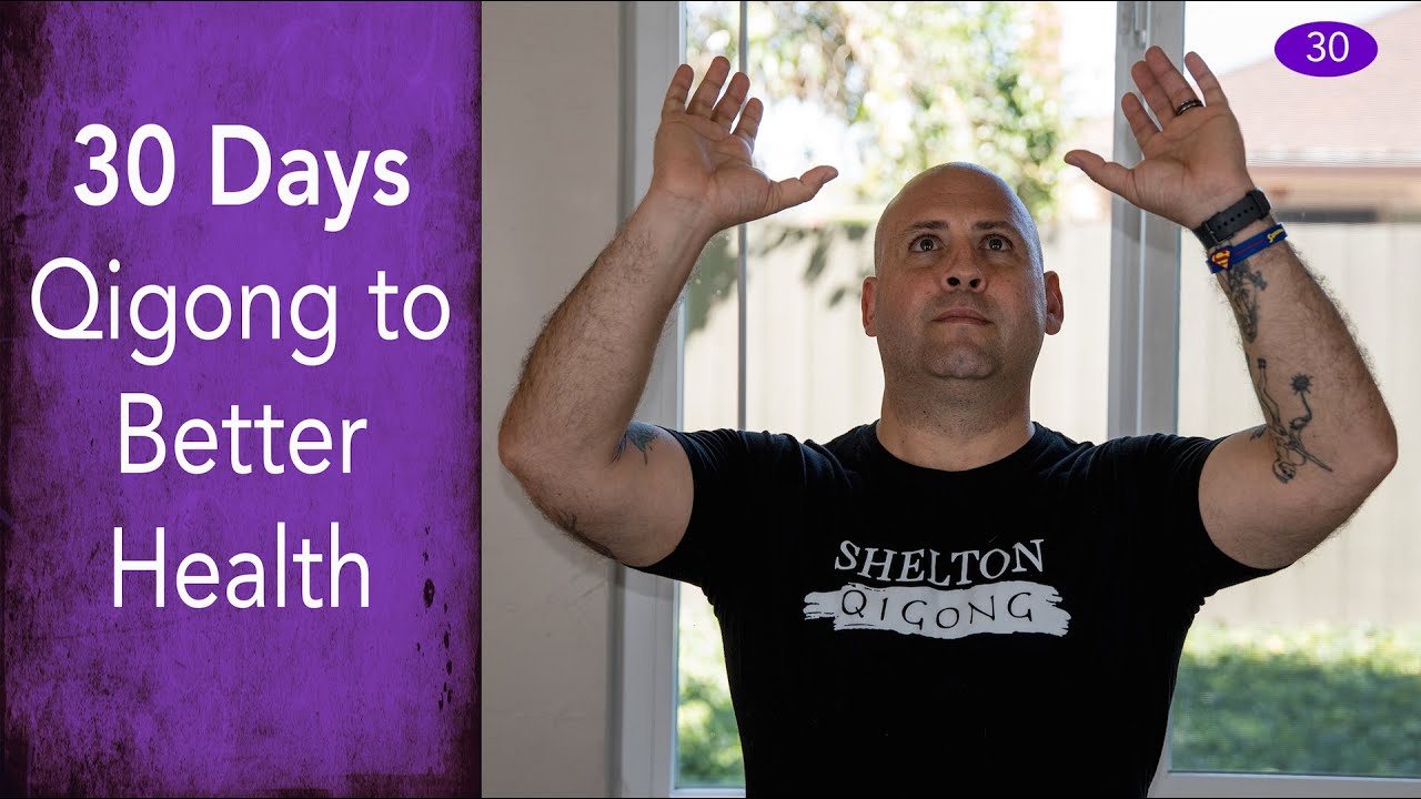 Day #30 - 5 Cloud Meditation - 30 Days of Qigong to Better Health - Chris Shelton Qigong