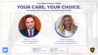YOUR CARE, YOUR CHOICE: The Consumer Directed Personal Assistance Program