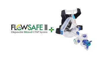 Flow-Safe II+ Disposable BiLevel CPAP System Introduction and Training for Surgery Centers