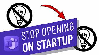How to stop Microsoft teams from opening on startup