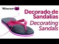 🏖️Cómo decorar 𝗖𝗛𝗔𝗡𝗖𝗟𝗔𝗦 o 𝗦𝗔𝗡𝗗𝗔𝗟𝗜𝗔𝗦 ＨＡＶＡＩＡＮＡＳ (Sandals)  Flip - Flop fácilmente como hobby o negocio