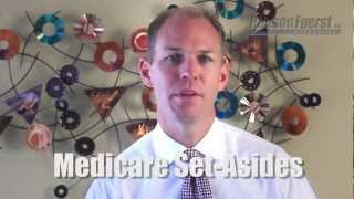 Medicare Set Asides