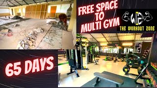 ➖Free space to a Multi-Gym ➖| The workout Zone❤️| 65 days made| Wacky reel.
