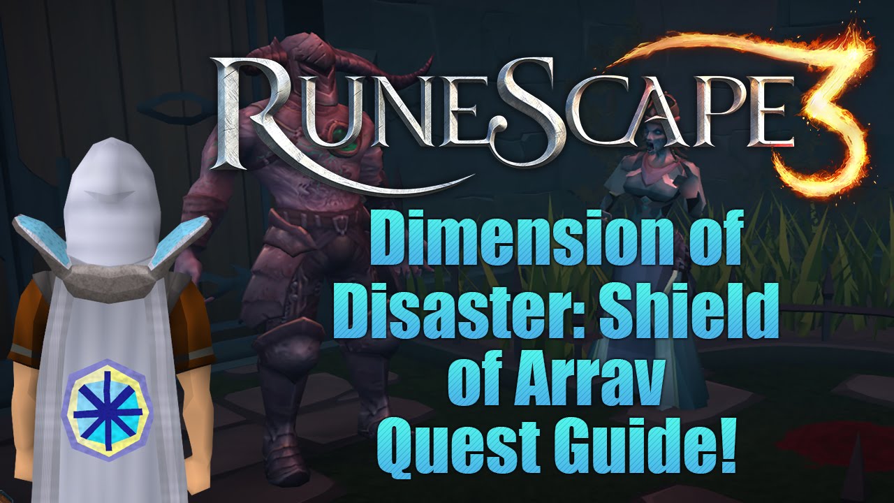 Runescape 3: Dimension of Disaster: Shield of Arrav 2015 Quest Guide!