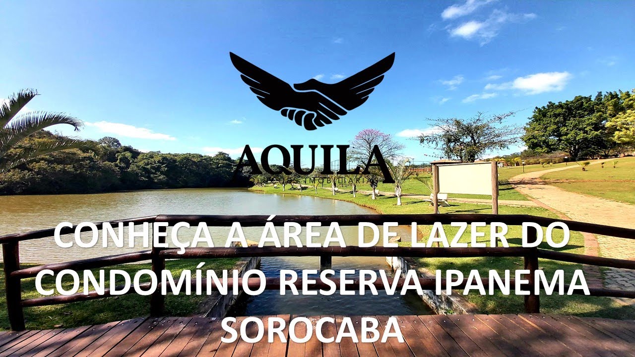 CONHEÇA A ÁREA DE LAZER DO CONDOMÍNIO RESERVA IPANEMA - SOROCABA - PORTARIA 24 HORAS LAZER COMPLETO