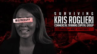 Surviving Kris Roglieri and @Commercialcapitaltraining (Part 3)