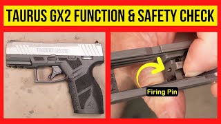 Taurus GX2 Function & Safety Check. Be SAFE!