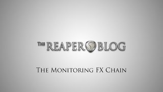The Monitoring FX Chain