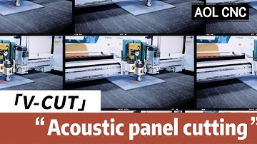 CNC Acoustic panel cutting machine（V CUT）