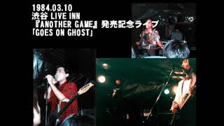 Goes on Ghost (Live 1984)