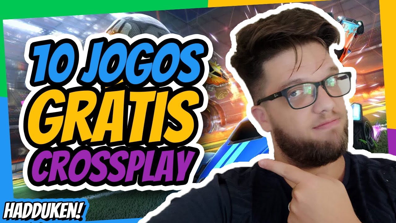 10 Jogos GRÁTIS Crossplay pra Jogar com os Amigos 