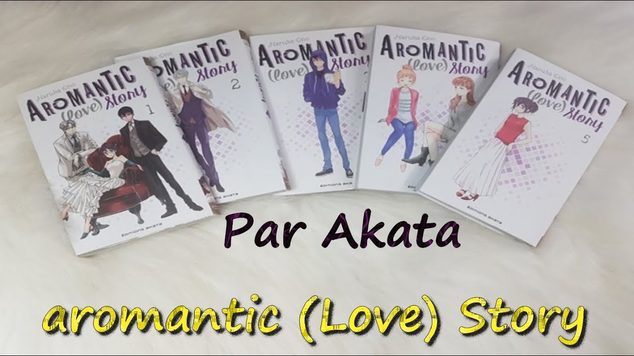 [Critique manga] Aromantic (Love) Story (éditions Akata) - YouTube
