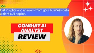 Conduit AI Analyst Review, Demo + Tutorial I Get answers to simple questions from your data