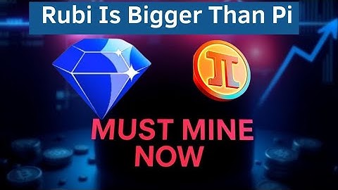 Rubi Is Bigger Than Pi – Mine Now Before It’s Too Late