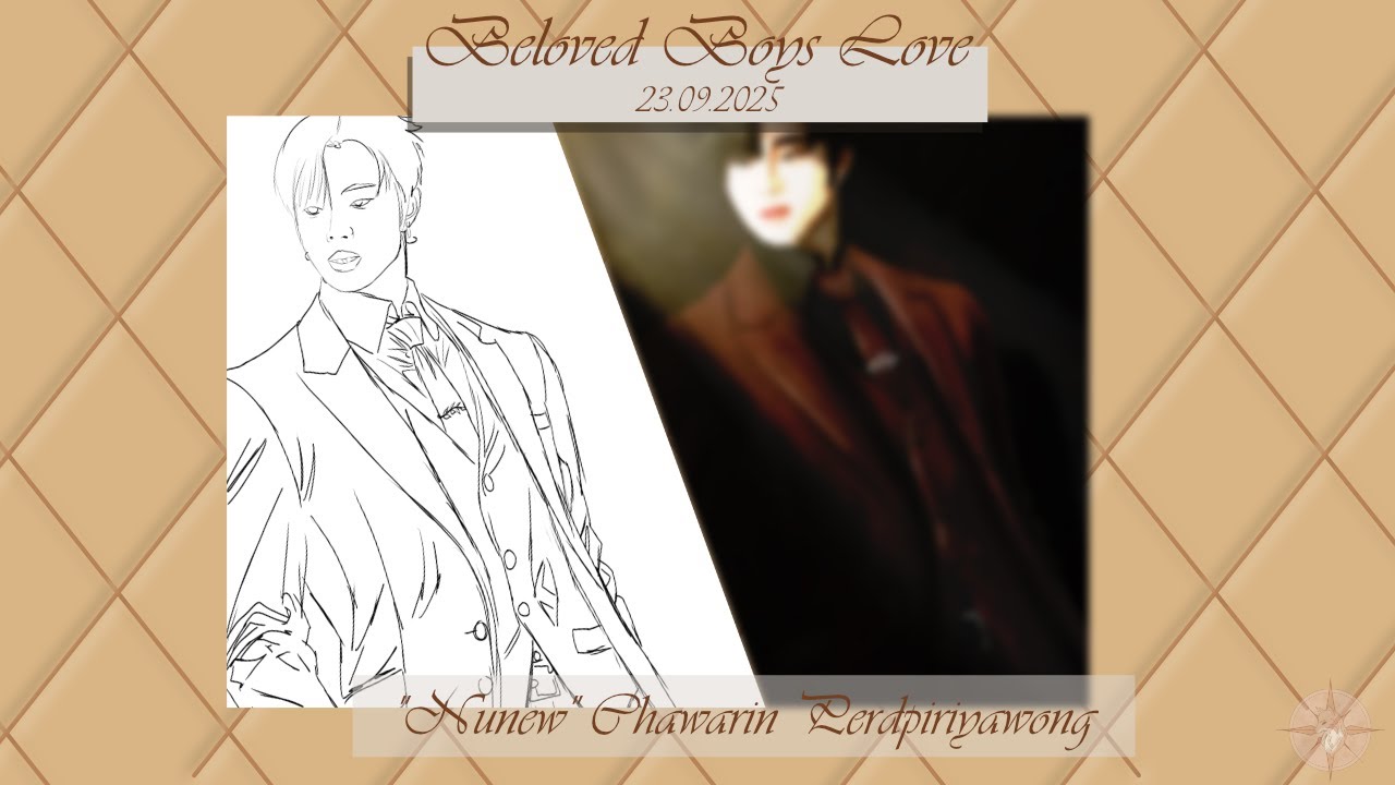 Beloved Boy´s Love // NuNew Chawarin Perdpiriyawong