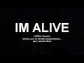 I'm alive fandub español ( CariAguilar )
